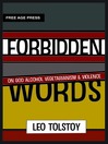 Forbidden Words (eBook): On God Alcohol Vegetarianism & Violence